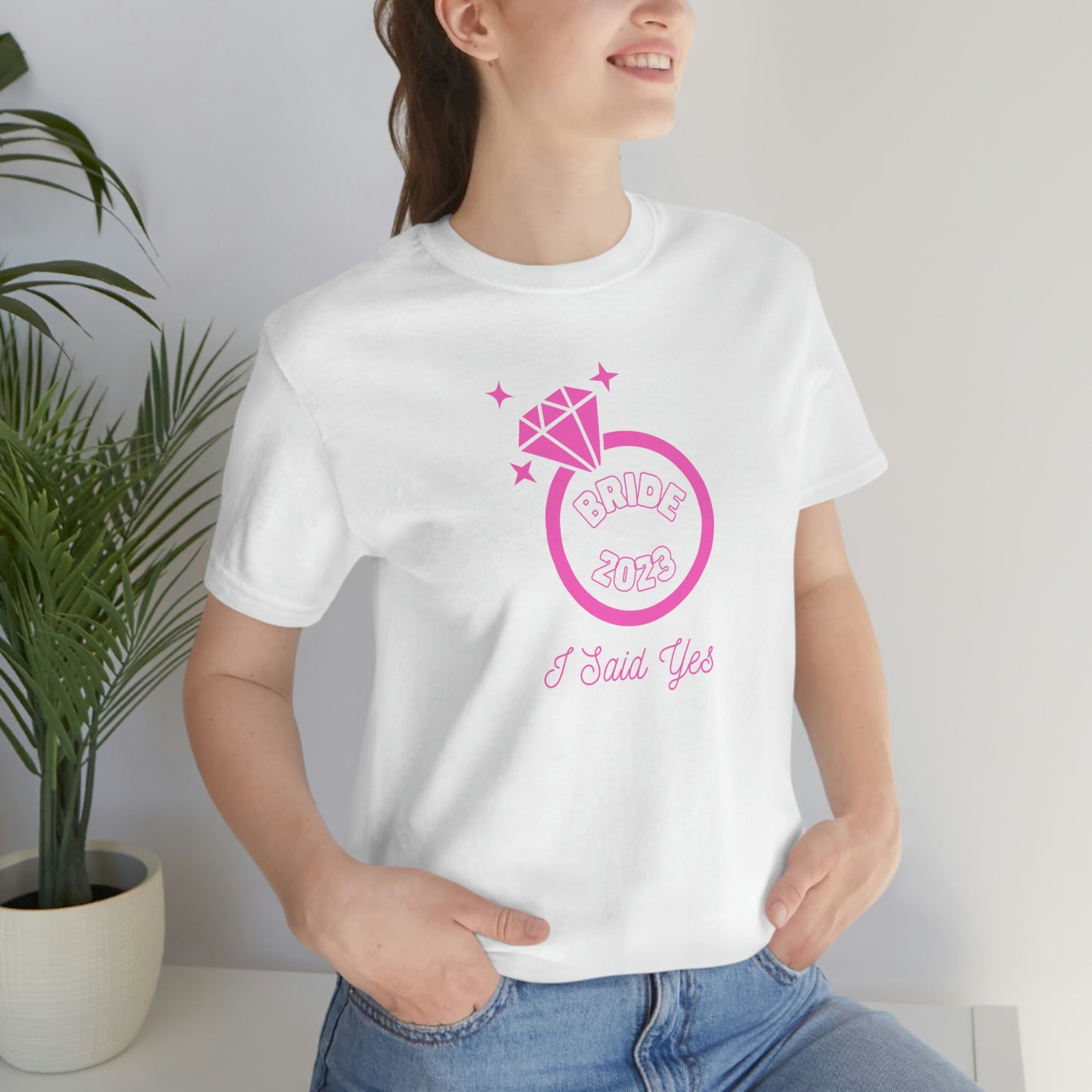 I Said Yes Bride 2023 Engagement Pink Diamond Ring Unisex Jersey Short Sleeve Tee Small-3XL
