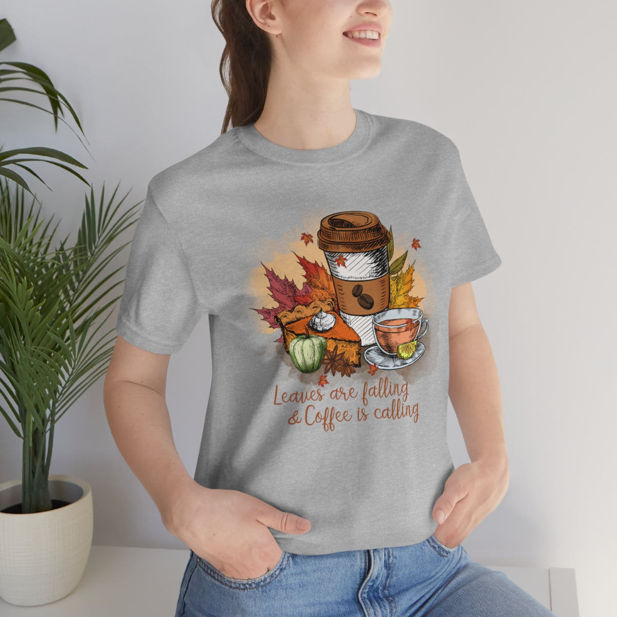 Leaves are Falling and Coffee is Calling Fall Unisex Jersey Short Sleeve Tee S-3XL