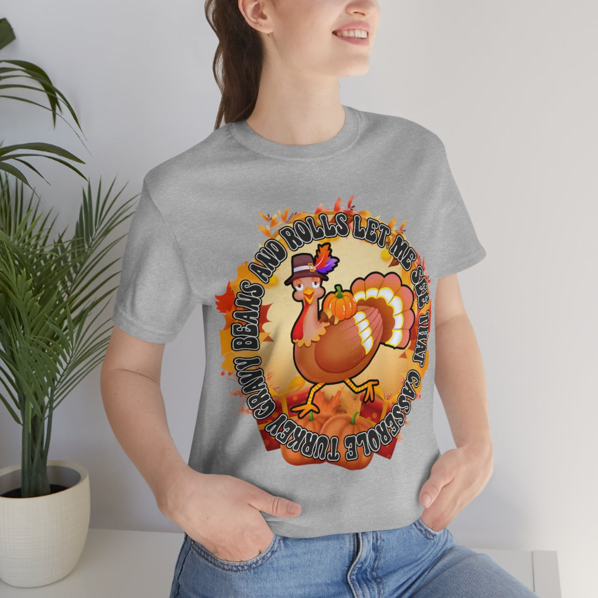 Thanksgiving Turkey Let Me See that Casserole Tee Unisex Jersey Short Sleeve S-3XL