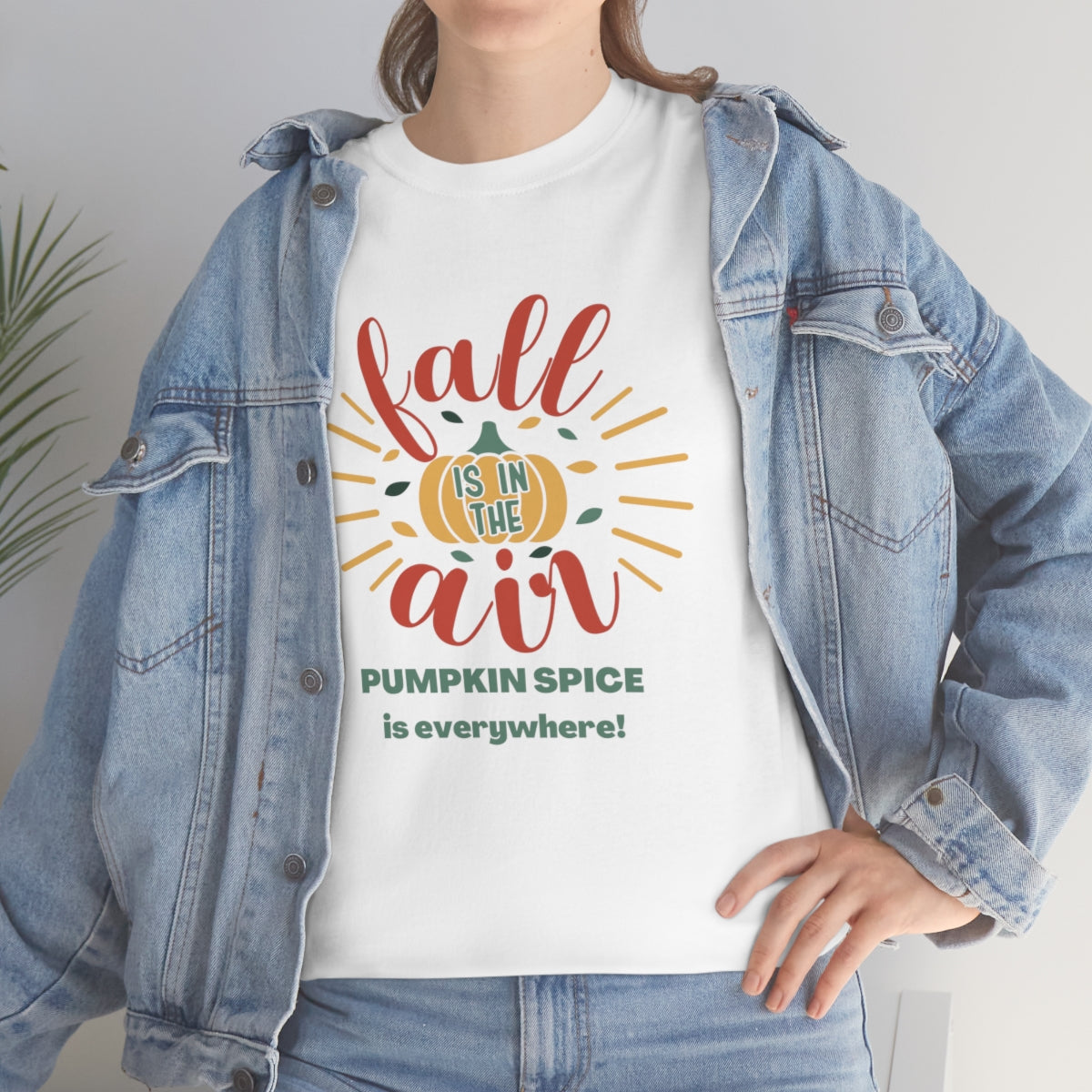 Fall is in the Air and Pumpkin Spice is Everywhere Tee S-5XL