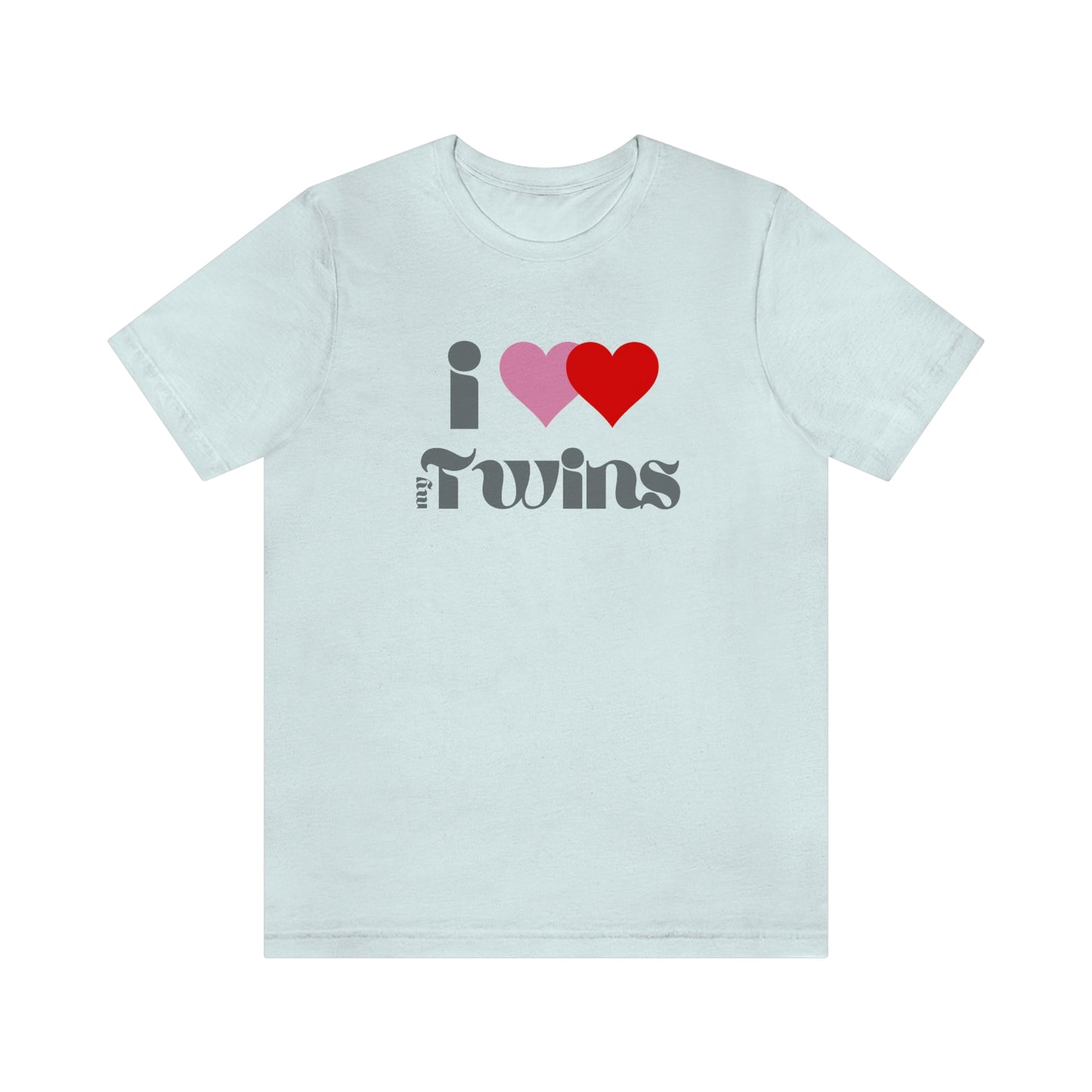 I Heart (Love) My Twins Unisex Jersey Short Sleeve Tee S-3XL