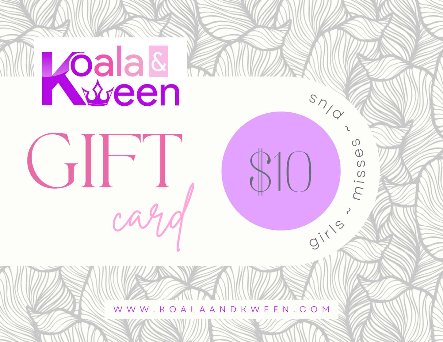 Koala and Kween Gift Card